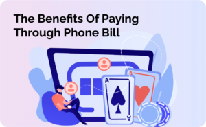 Fördelarna med att betala via telefonräkningen på ett nätcasino