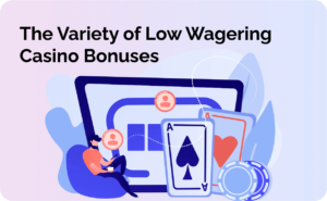 low wagering casino
